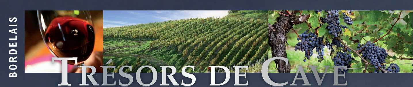 bordelais : trésors de cave