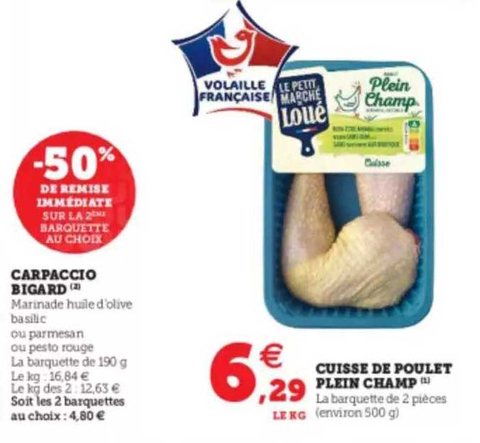 carpaccio bigard, cuisse de poulet plein champ