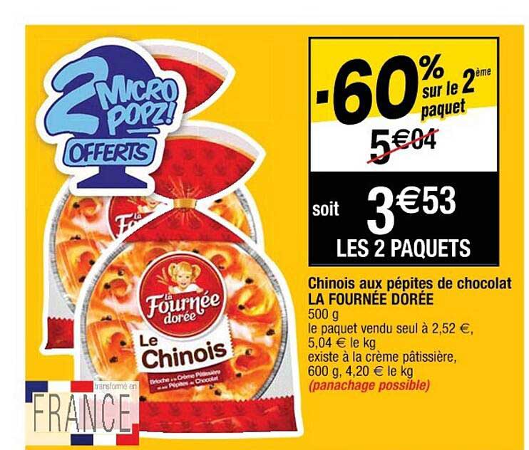 chinois aux pépites de chocolat la fournée dorée -60% sur le 2ème paquet