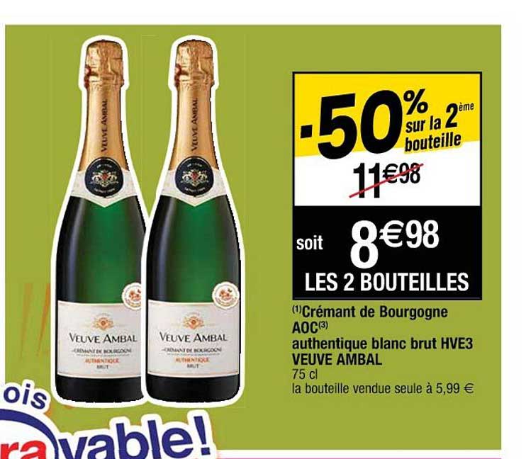 crémant de bourgogne aoc authentique blanc burt hve3 veuve ambal -50% sur la 2ème bouteille