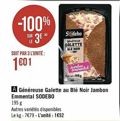 généreuse galette au blé noir jambon emmental sodebo
