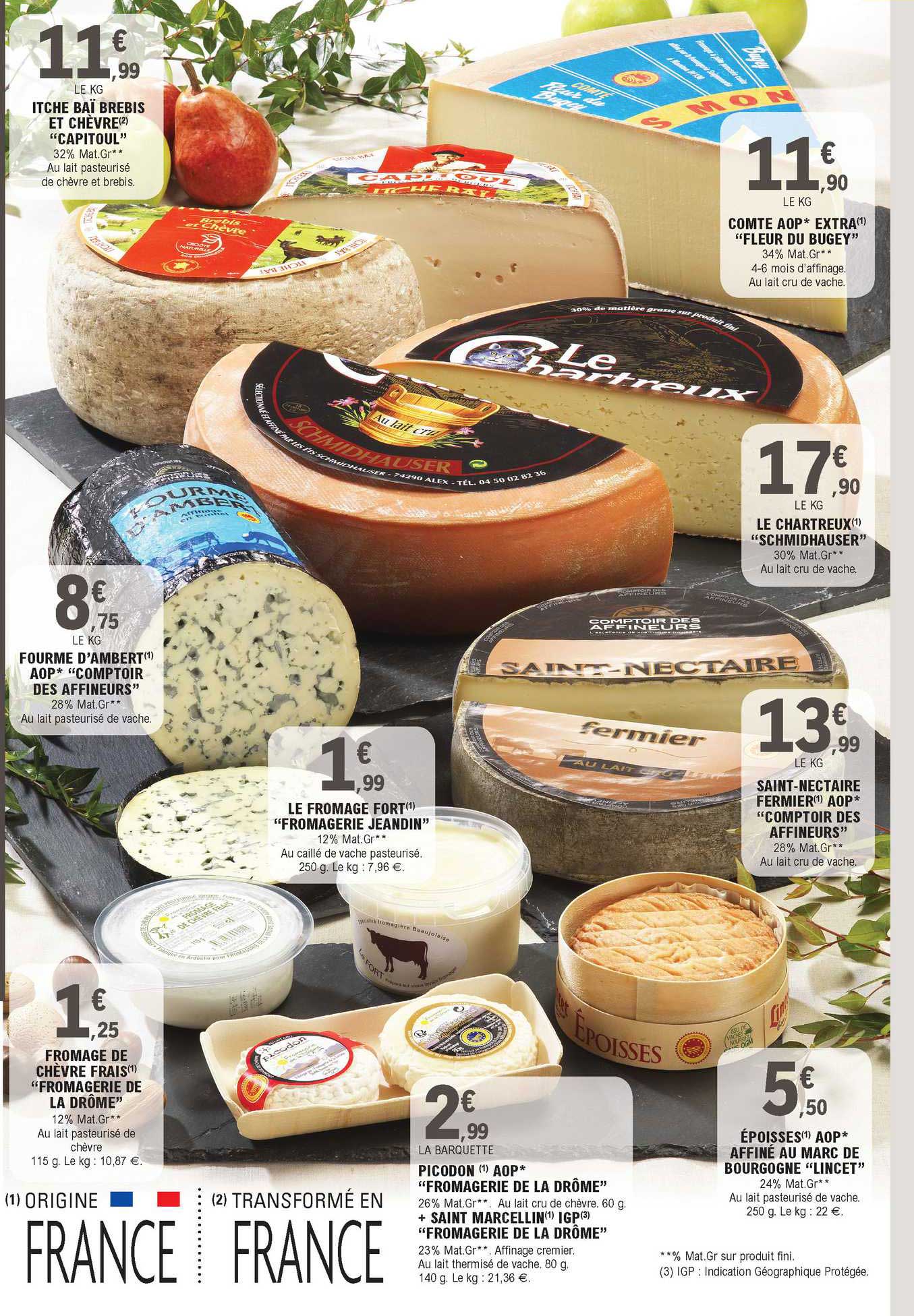 itche baï brebis et chèvre "capitoul", comte aop extra "fleur de bugey", fourme d'ambert aop "comptoir des affineurs", le fromage fort "fromagerie jeandin", saint nectaire fermier aop