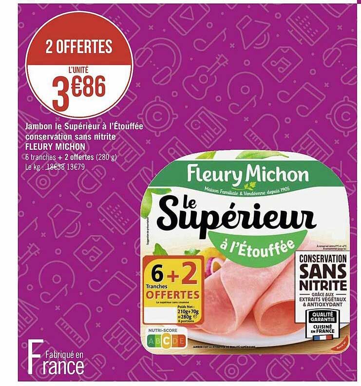 jambon le supérieur à l'étouffée conservation sans nitrite fleury michon