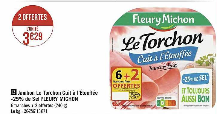 jambon le torchon cuit à l'étouffée -25% de sel fleury michon
