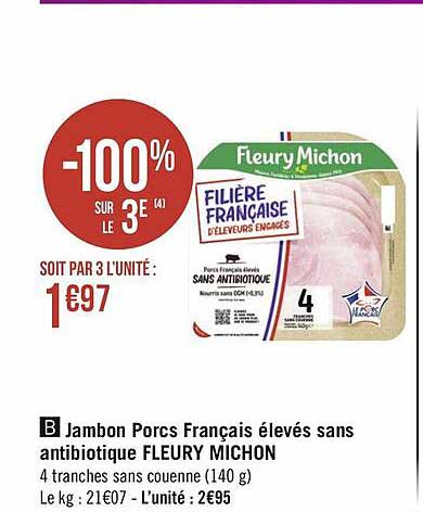 jambon porcs français élevés sans antibiotique fleury michon