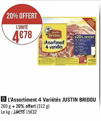 l'assortiment 4 variétés justin bridou