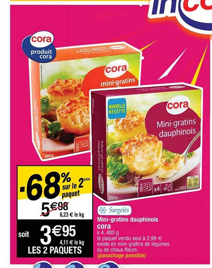 mini-gratins dauphinois cora -68% sur le 2ème paquet