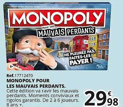 monopoly pour les mauvais perdants