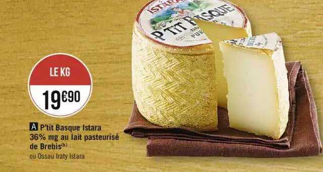 p'tit basque istara 36% mg au lait pateurisé de brebis