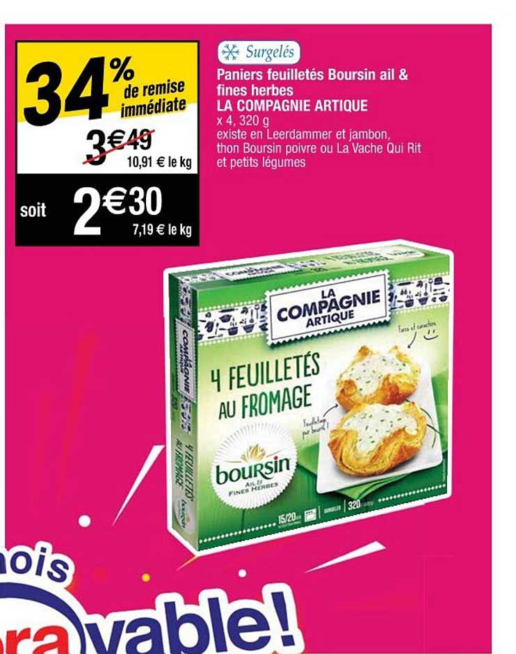paniers feuilletés boursin ail & fines herbes la compagnie artique 34% de remise immédiate