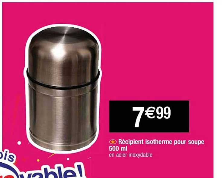 récipient isotherme pour soupe 500 ml