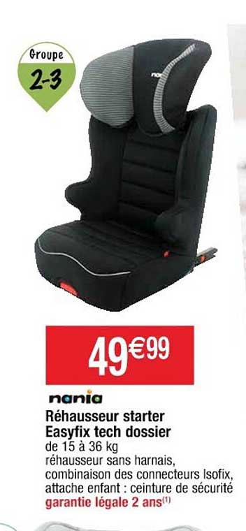 rehausseur starter easyfix tech dossier nania
