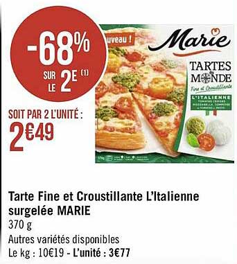 tarte fine et croustillante l'italienne surgelée marie
