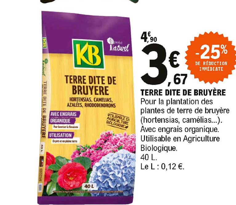 terre dite de bruyère -25% de réduction immédiate