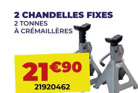 2 chandelles fixes 2 tonnes à crémaillères