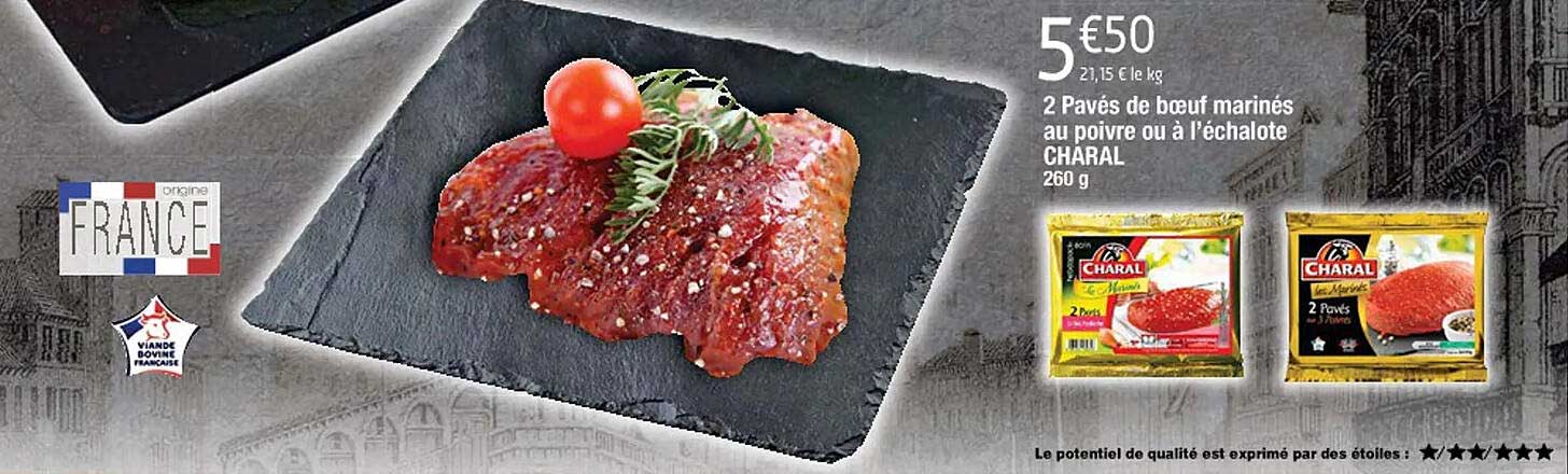 2 pavés de boeuf marinés au poivre ou à l'échalote charal