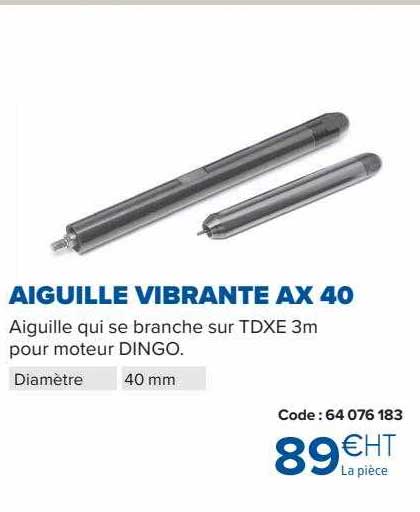 aiguille vibrante ax 40