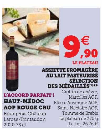 assiette fromagère au lait pasteurisé sélecction des médaillés, haut-médoc aop rouge cru