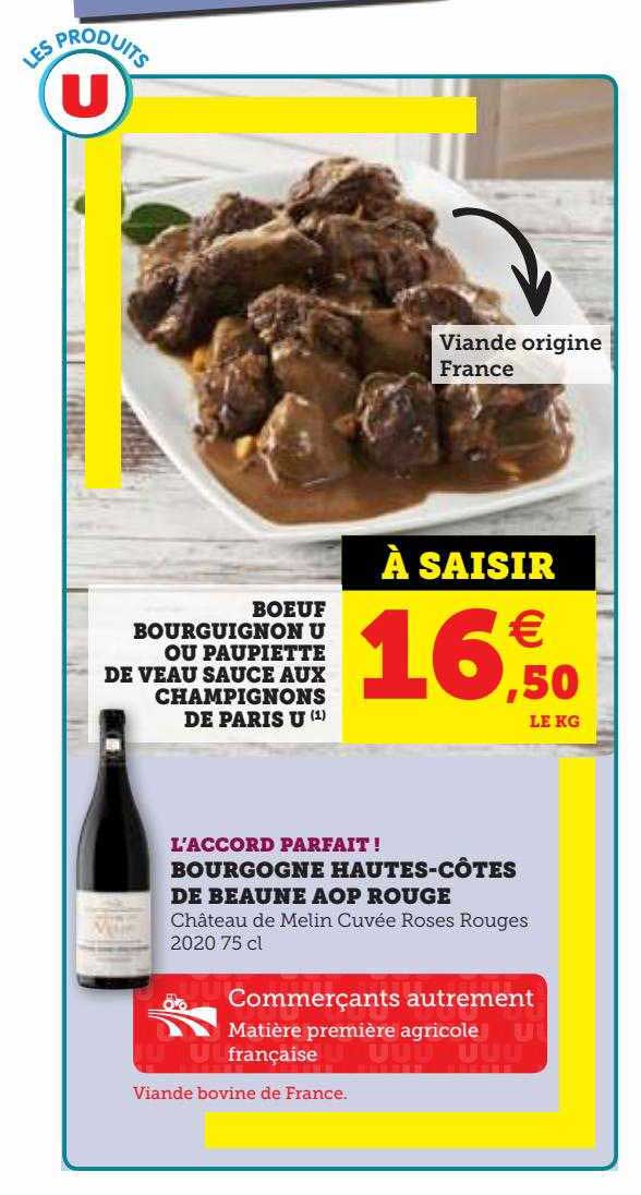 boeuf bourguignon u ou paupiette de veau sauce aux champignons de paris u, bourgogne hautes-côtes de beaune aop rouge