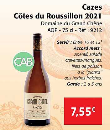 Cazes Côtes Du Roussillon 2021 Domaine Du Grand Chêne Aop