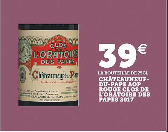 châteauneuf-du-pape aop rouge clos de l'oratoire des papes 2017