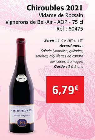 chiroubles 2021 vidame de rocsaim vignerons de bel-air - aop