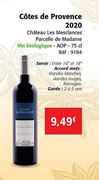 côtes de provence 2020 château les mescolances parcelle de madame vin biologique - aop