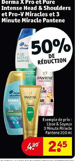 derma x pro et pure intense head & shoulders et pro-v miracles et 3 minute miracle pantene