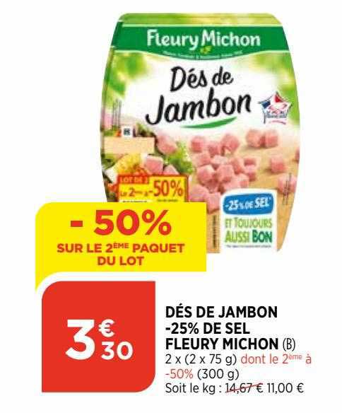 dés de jambon -25% de sel fleury michon
