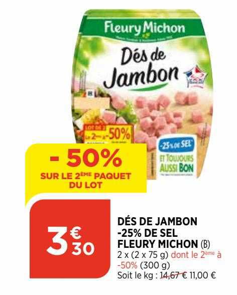 dés de jambon -25% de sel fleury michon