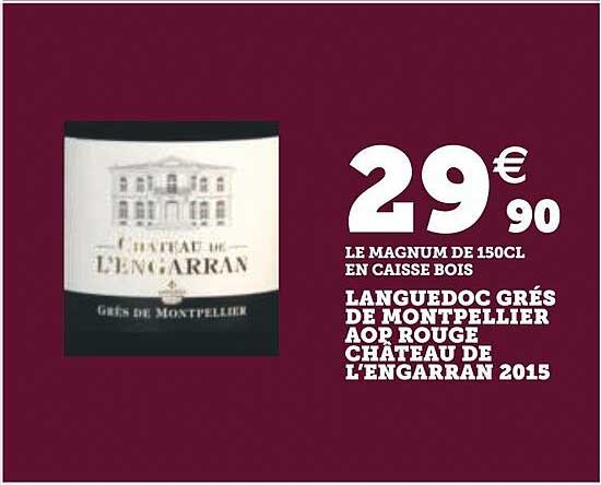 languedoc grés de montpellier aop rouge château de l'engarran 2015
