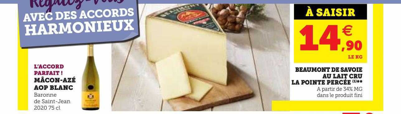 mâcon-azé aop blanc, beaumont de savoie au lait cru la pointe percée