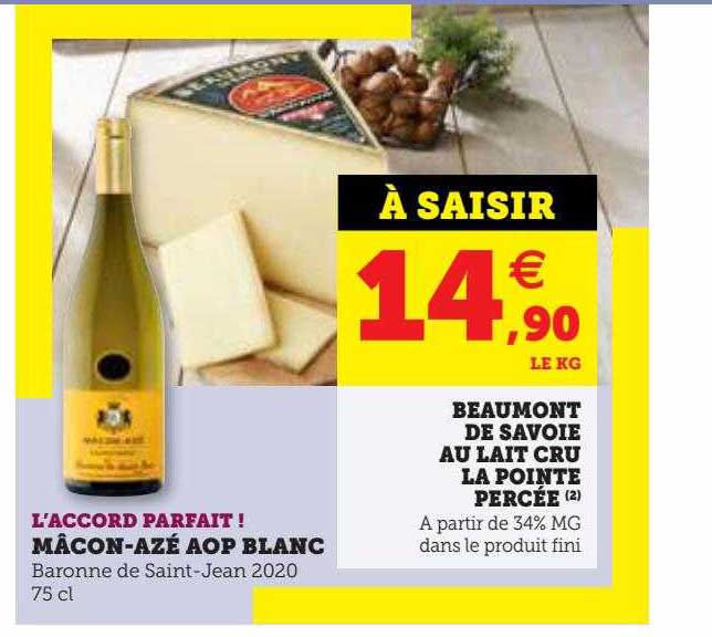 mâcon-azé aop blanc, beaumont de savoie au lait cru la pointe percée