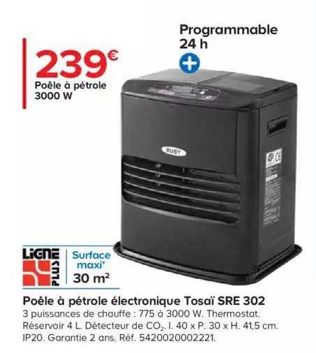 poêle à pétrole 3000w électronique tosaï sre 302