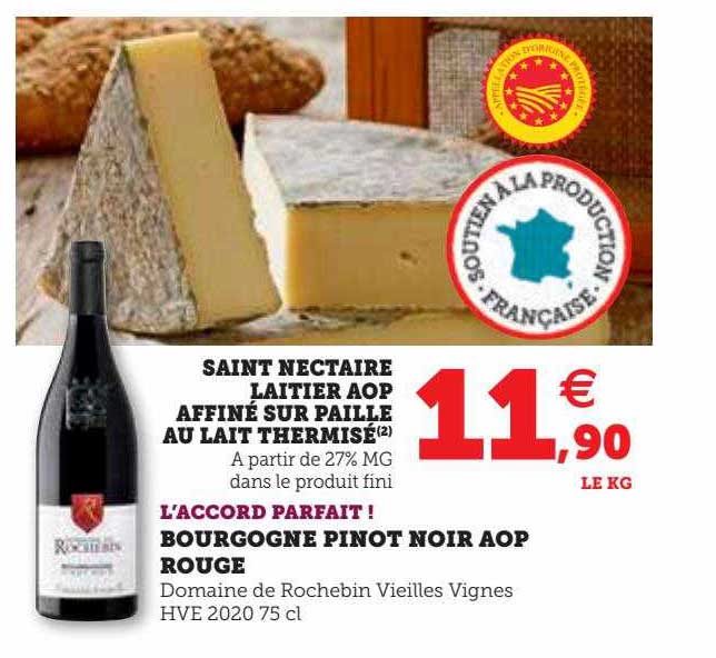 saint nectaire laitier aop affiné sur paille au lait thermisé, bourgogne pinot noir aop rouge
