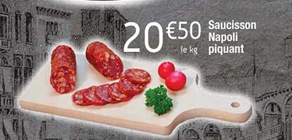 saucisson napoli piquant