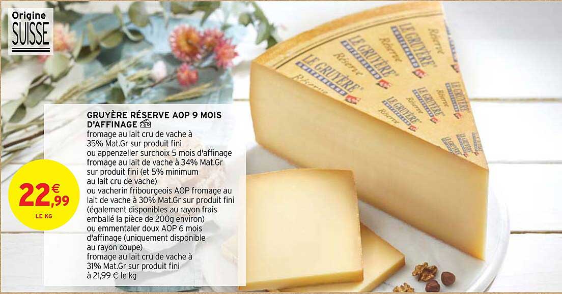 guyère réserve aop 9 mois d'affinage