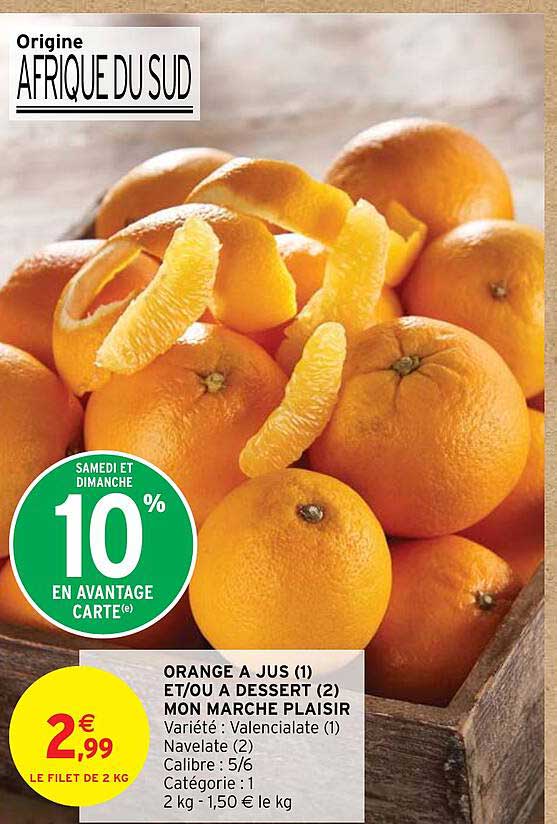 orange à jus et/ou à dessert mon marché plaisir