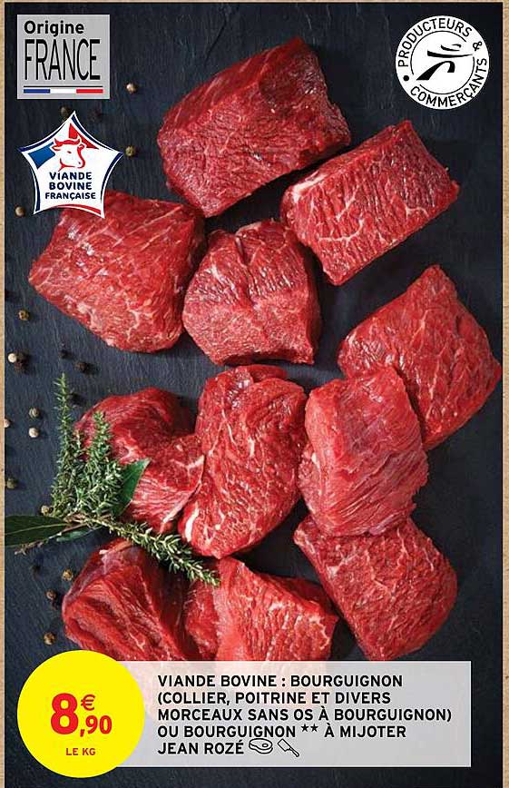 viande bovine : bourguignon (collier, poitrine et divers morceaux sans os à bourguignon) ou bourguignon** à mijoter jean rozé