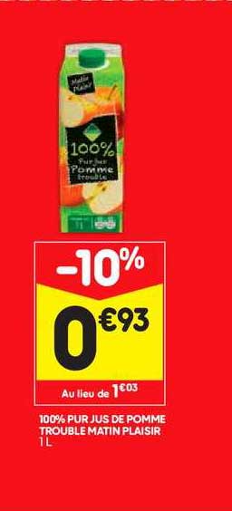 100% pur jus de pomme trouble matin plaisir