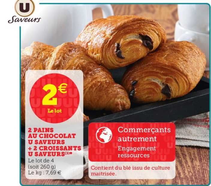 2 Pains Au Chocolat U Saveurs + 2 Croissants U Saveurs