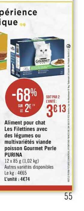 aliment pour chat les filettines avec des légumes ou multivariétés viande poisson gourmet perle purina -68% sur le 2è