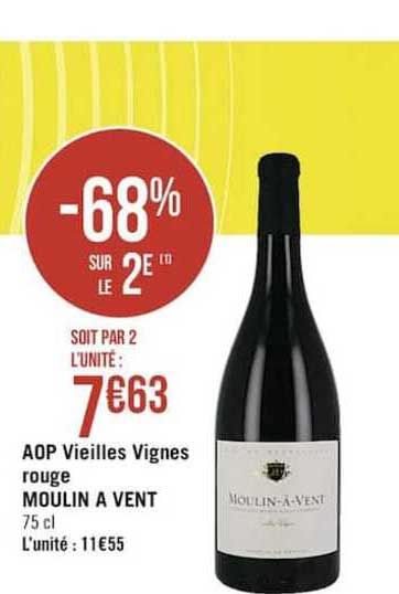 aop vieilles vignes rouge moulin à vent -68% sur le 2è