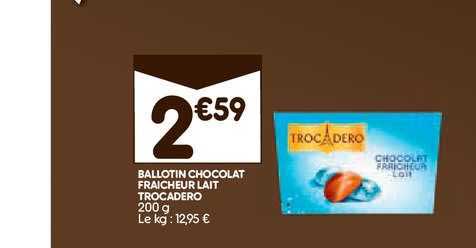ballotin chocolat fraicheur lait trocadero