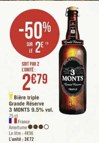 bière triple grande réserve 3 monts 9.5% vol. -50% sur le 2è
