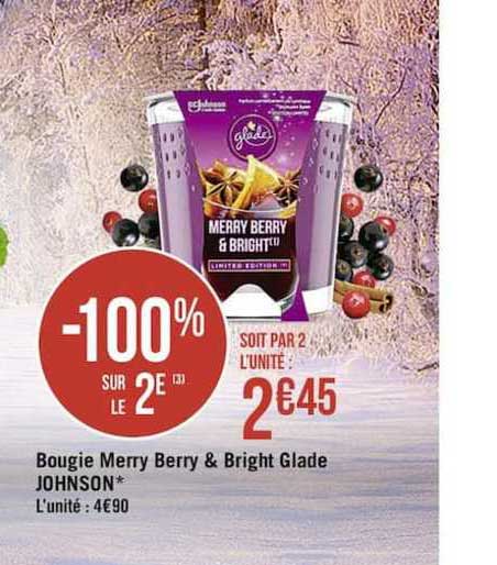bougie merry berry & bright glade johnson -100% sur le 2e