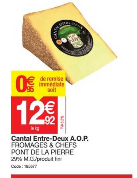 cantal entre deux a.o.p. fromage & chefs pont de la pierre