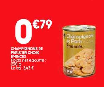champignons de paris 1er choix émincés