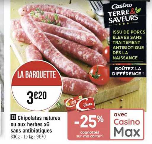 chipolatas natures ou aux herbes x6 sans antibiotiques