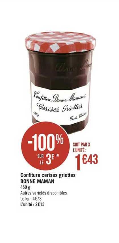 Confiture Cerises Griottes Bonne Maman -100% Sur Le 3e